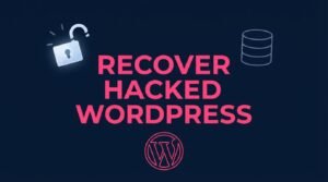 Recover a Hacked WordPress Admin Account